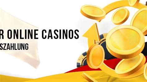 beste auszahlung online casino